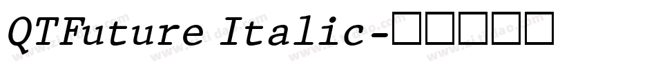 QTFuture Italic字体转换